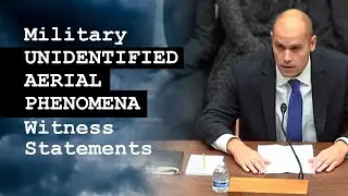US Government Hears UAP Witness Statements