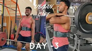 DEADLIFT SESSION | DAY 3 |VEGAN CUT