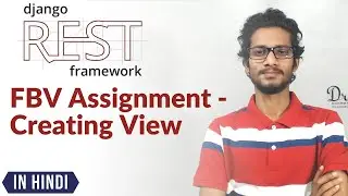 14.3- FBV Assignment | Creating View | Django Rest Framework