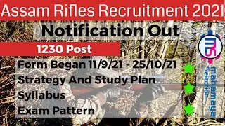 Assam Rifles Rifleman Notification 2021 | Group B & C Various Post Recruitment | Post 1230