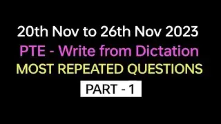 PTE  Listening Write from Dictation (Part-1) Nov 2023 Exam Predictions | dictation pte 2023. 