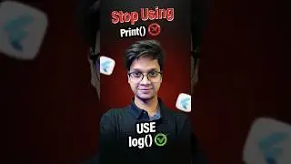 Why Every Flutter Dev Should Use log() Instead of print()