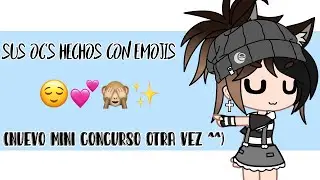 Sus Oc's Hechos Con Emojis! ✨🔮 (Leer El Comentario Fijado 🎆💖) It'z Meki ツ