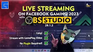 Begini! Cara Live Streaming di Facebook Gaming dengan OBS Studio versi Terbaru [OBS 28.1.2]
