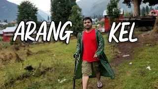 NEELUM VALLEY | ARANG KEL - AZAD KASHMIR VLOG | I am Khaleel