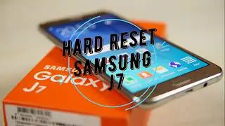 samsung J7 hard reset, сброс на заводские настройки