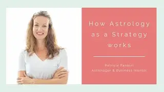 How Astrology as a Strategy works
