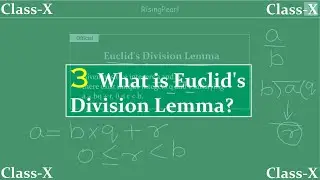 Real numbers - What is Euclid's division lemma?