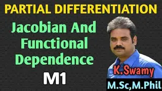 Partial Differentiation||Jacobian||Functional Dependence