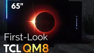 TCL QM8/QM850G Unboxing+Setup & Demo