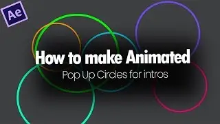 How to make Pop Up Circles Animation for Intros Aftereffect
