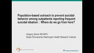 Population-based Outreach to Prevent Suicidal Behavior Among Outpatients Reporting Suicidal Ideation
