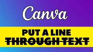 How to Put a Line Through Text in Canva