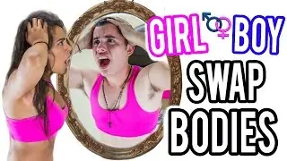 GIRL & BOY SWAP BODIES! NataliesOutlet