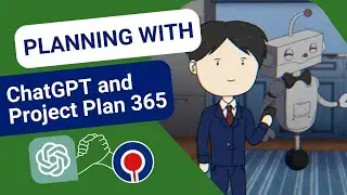 MS Project Planning with ChatGPT | Project Management into The Future | Part 2