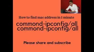 how to find Mac address/Physical address