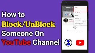 How to Block/Unblock Someone On YouTube || Block Users On Your Channel