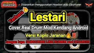 Lagu Terbaru‼️Lestari ( Cover Real Drum Mod Kendang Android ) Versi Koplo Jaranan🔥‼️