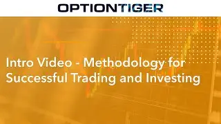 Intro Video - Methodology for successful Trading and Investing