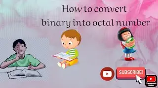 How to convert binary into octal number system?|Short Trick|
