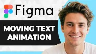 How to Create Moving Text Animation in Figma (Step By Step) (2026 Guide)