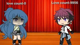 love count meme gacha//gacha meme//gacha trend original concept