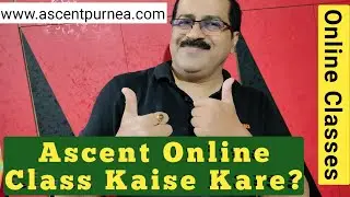 Ascent Computer Education Online Class | Online Class Kaise Kare | Arvind Sir |Ascent Purnea|Zoom|