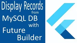 DISPLAY RECORDS FROM MYSQL DATABASE with FUTURE BUILDER