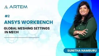 Global Meshing Settings in Mech - Ansys Workbench #2 