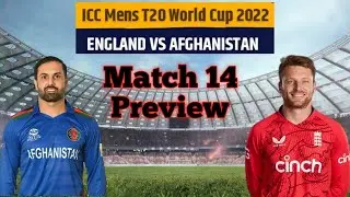 England vs Afghanistan T20 World Cup 2022 Match No 14 Preview | Match details | ENGvAFG