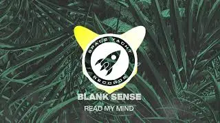 Blank Sense - Read My Mind