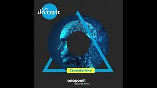 On décrypte - Crowdstrike