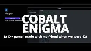 Cobalt Enigma (C++ Terminal Game)