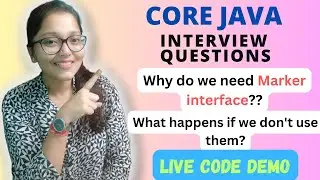 Core JAVA : Why do we need Marker Interface? What happens if we don't use them? Types ?