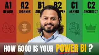 If You Know These 36 Skills, Your Power BI Is EXCELLENT | The 6 Levels of a Power BI Developer