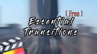 8 FREE Essential Transition Plugins For FCPX | Final Cut Pro X Tutorial