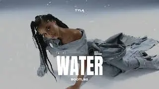 Tyla - Water (DJ Λllen & Kyle Harrison Bootleg)