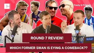 A BIG Victorian team threw out their birth certificates?? Round 7 Review [Footy & Friends #19 2025]