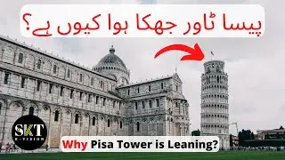 Why the Pisa Tower is Leaning | The tower which is tilting | Engineering behind Pisa Tower, Italy