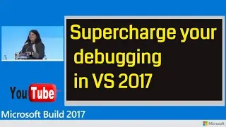 Supercharge your debugging in Visual Studio 2017