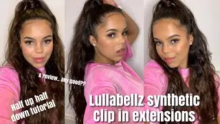 LULLABELLZ HAIR EXTENSIONS| 26 INCH CLIP INs......say what!!! |HALF UP HALF DOWN TUTORIAL