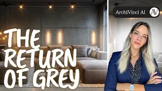 Why Grey Is Back in Style | Modern Interior Design Ideas