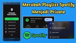 Cara Merubah Playlist Spotify Menjadi Private/Pribadi