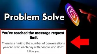 Instagram Message Limit Problem in Tamil | You've Reached The Message Request Limit On Instagram