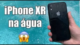 iPhone XR Water Test