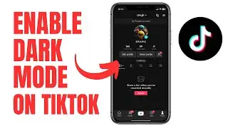 How To Enable Dark Mode On TikTok | Dark Mode Light Mode On TikTok [2024]