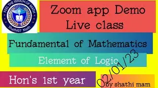 Zoom class, Demo class, elements of logic fundamental of mathematics, hon's 1st year.mp4