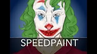 Joker (Arthur Fleck) - SpeedPaint