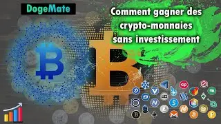 Comment gagner des crypto-monnaies sans investissement !!?