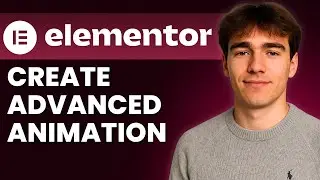 How To Create Advanced Animation In Elementor (Tutorial 2025)